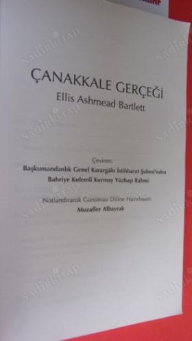 Bir İngiliz Savaş Muhabirinin Kaleminden - Çanakkale Gerçeği / 1915 ÇANAKKALÜ SEDDÜLBAHİR SAVAŞ GALERİSİ. MÜZE