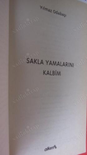 SAKLA YAMALARINI KALBİM** birinci basım **