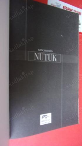 GENÇLER İÇİN NUTUK ( RESİMLİ ATATÜRK'ÜN POTRELERİ )