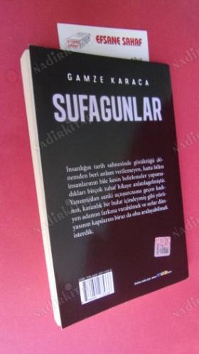 Sufagunlar - Onlardan Olduğunuzu Anlarsanız Ne Yapardınız