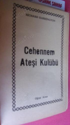 CEHENNEM ATEŞİ KULÜBÜ.. CİLT -1
