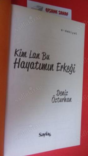 KİM LAN BU HAYATIMIN ERKEĞİ