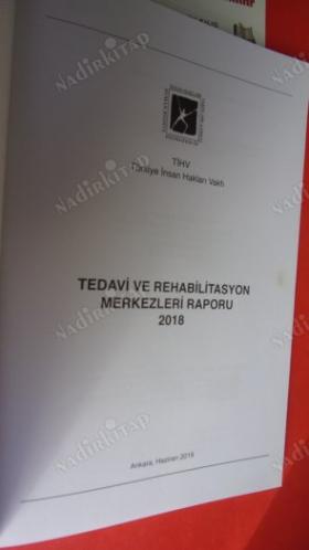 TÜRKİYE İNSAN HAKLARI VAKFI TEDAVİ VE REHABİLİTASYON MERKEZLERİ RAPORU -2018