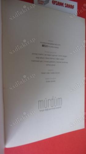 Mürdüm - Aylık Şiir ve Edebiyat / Rengin Değil Ara Rengin Peşinde ( sayı: 2--ekim .2016