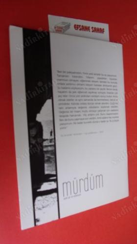 Mürdüm - Aylık Şiir ve Edebiyat / Rengin Değil Ara Rengin Peşinde ( sayı: 2--ekim .2016