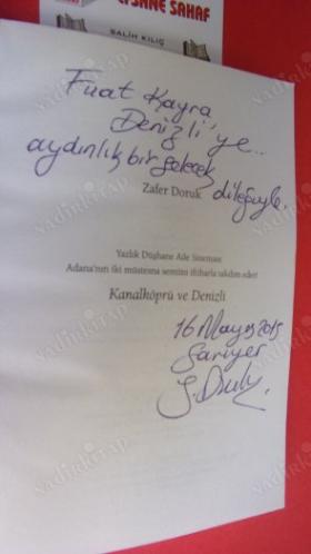 KANALKÖPRÜ VE DENİZLİ *** İMZALI ***