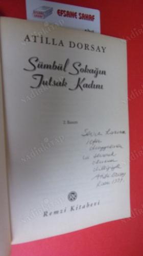 SÜMBÜL SOKAĞIN TUTSAK KADINI *** İMZALI ***