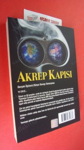 AKREP KAPISI (PETROLÜN KOKUSU TÜM AKREPLERİ ORTADOĞU'YA ÇEKİYOR. TANSİYON GİDEREK GÜÇLENİYOR) POLİTİK KURGU