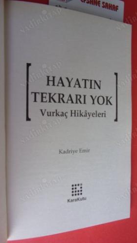 HAYATIN TEKRARI YOK Vurkaç Hikayeleri