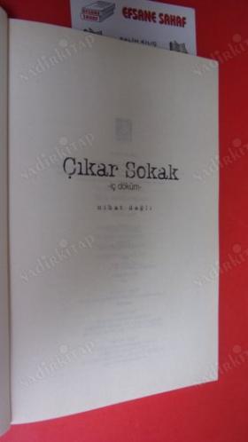 ÇIKAR SOKAK ( İÇ DÖKÜM )