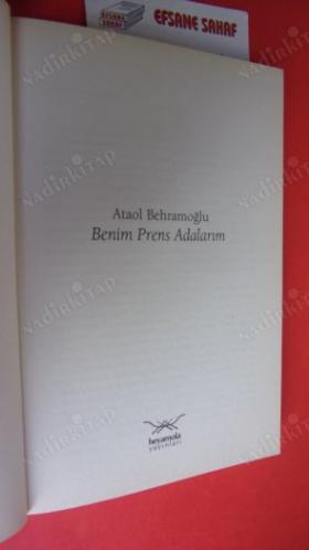 Benim Prens Adalarım : İstanbulum 6 / Ataol Behramoğlu