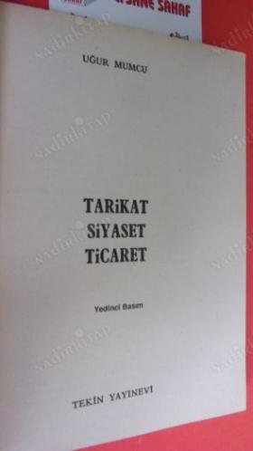 TARİKAT SİYASET TİCARET