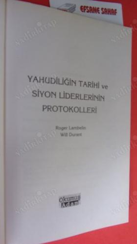 YAHUDİLİĞİN TARİHİ VE SİYON LİDERLERİNİN PROTOKOLLERİ
