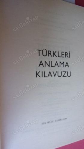 TÜRKLERİ ANLAMA KILAVUZU