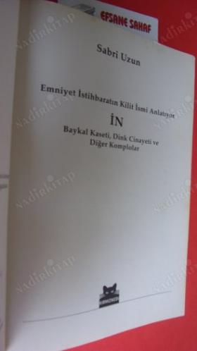 İN (BAYKAL KASETİ,DİNK CİNAYETİ VE DİĞER KOMPLOLAR)