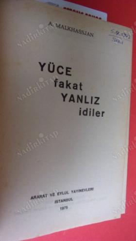 YÜCE FAKAT YANLIZ İDİLER. .CİLT-2