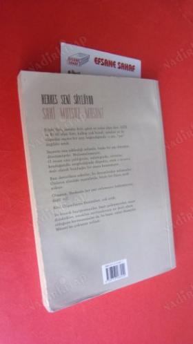 HERKES SENİ SÖYLÜYOR SAHİ MUTSUZ MUSUN