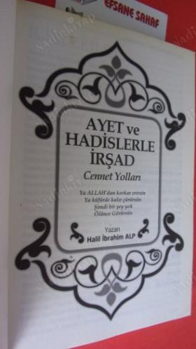 AYET VE HADİSLERLE İRŞAD-Cennet Yolları