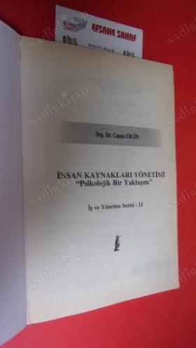 İNSAN KAYNAKLARI YÖNETİMİ, Psikolojik Bir Yaklaşım
