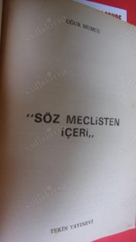 SÖZ MECLİSTEN İÇERİ - ** Birinci BASIM **