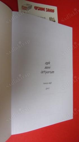 AŞK SENİ İSTİYORUM