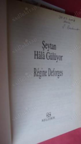 ŞEYTAN HALA GÜLÜYOR