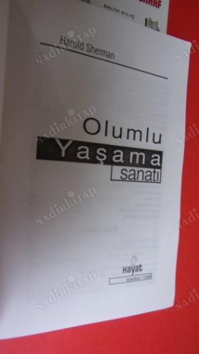 OLUMLU YAŞAMA SANATI