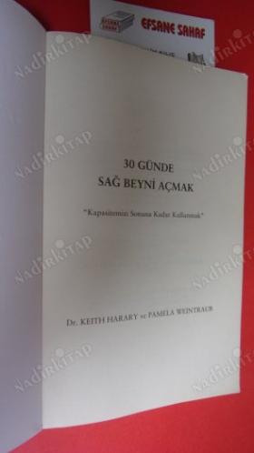 30 GÜNDE SAĞ BEYNİ AÇMAK - BEYİN KAPASİTEMİZİ SONUNA KADAR KULLANMAK