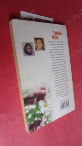 TAKINTILI AŞKLAR - TUTKUYLA NEFRET ARASINDA AŞK ÖYKÜLERİ