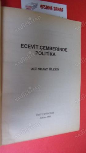 ECEVİT ÇEMBERİNDE POLİTİKA