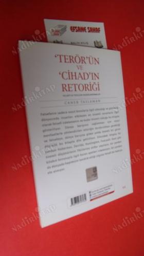 TERÖRÜN VE CİHADIN RETORİĞİ FELSEFİ VE TEKNOLOJİK BİR DEĞERLENDİRME