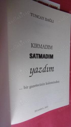 KIRMADIM SATMADIM YAZDIM
