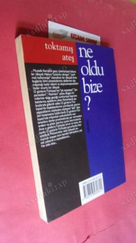 NE OLDU BİZE