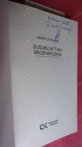 SUSURLUK'TAN ERGENEKON'A *** Birinci BASIM ***