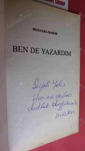 BENDE YAZARDIM ( Serbest Şiirler ) *** İMZALI ***