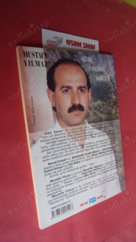 SEVDA İNSANDAN SORULUR