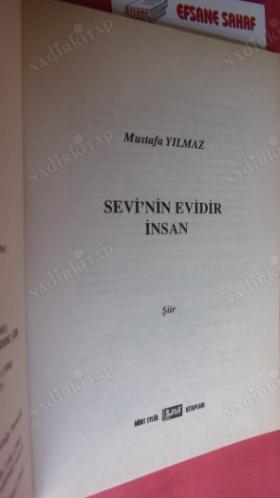 SEVİ'NİN EVİDİR İNSAN