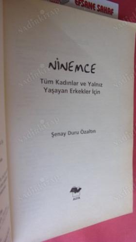 NİNEMCE TÜM KADINLAR VE YALNIZ YAŞAYAN ERKEKLER İÇİN
