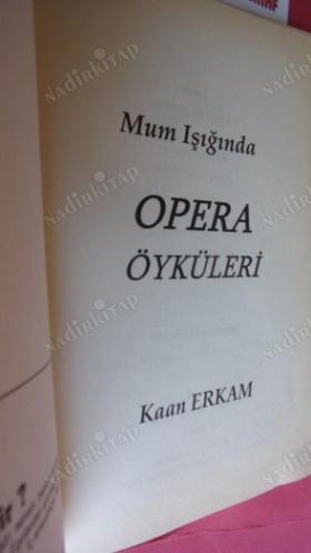 MUM IŞIĞINDA OPERA ÖYKÜLERİ