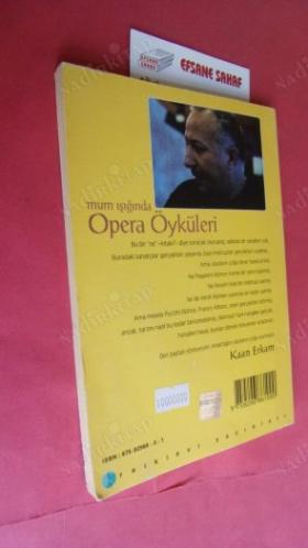 MUM IŞIĞINDA OPERA ÖYKÜLERİ