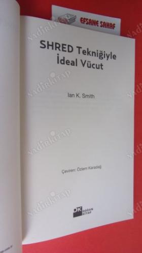 SHRED TEKNİĞİYLE İDEAL VÜCUT