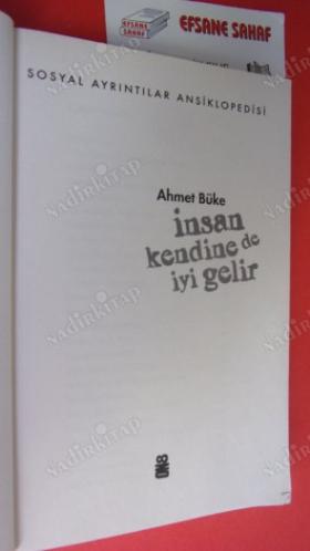 İNSAN KENDİNE'DE İYİ GELİR - Sosyal Ayrıntılar Ansiklopedisi