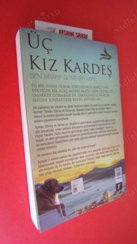 ÜÇ KIZ KARDEŞ -- İMZALI --