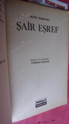YERGİ, NÜKTE VE FIKRALARIYLA ŞAİR EŞREF