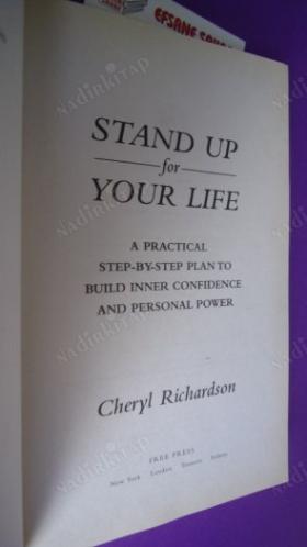 STAND UP FOR YOUR LIFE