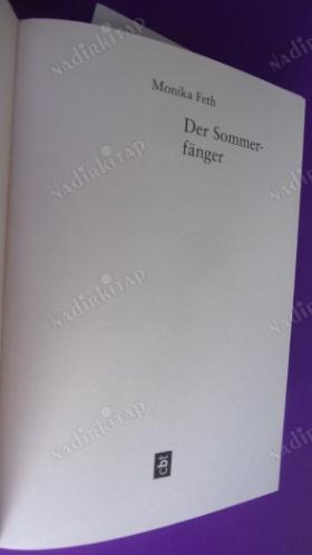 DER SOMMERFANGER (yaz avcısı )