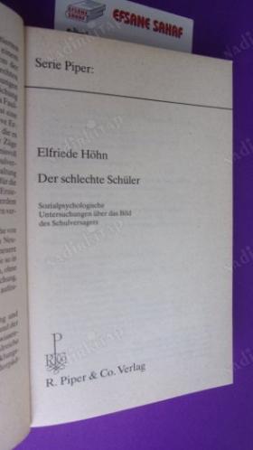 Elfried höhn Der schlechte schüler (Kötü öğrenci. Okul başarısızlığının imajı üzerine sosyal psikolojik araştırma