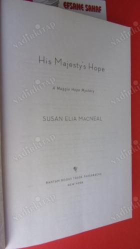 HIS MAJESTYS HOPE ( Majestelerinin umudu )