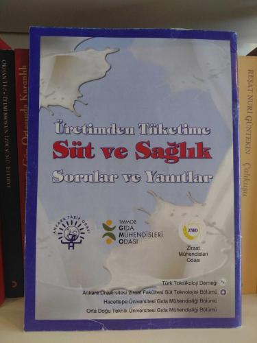 ÜRETİMDEN TÜKETİME SÜT VE SAĞLIK - SORULAR VE YANITLAR
