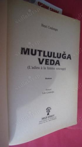 MUTLULUĞA VEDA